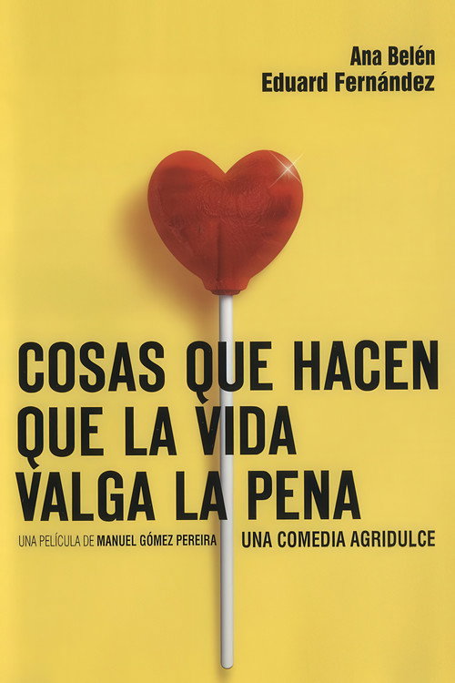 Póster de Cosas que hacen que la vida valga la pena
