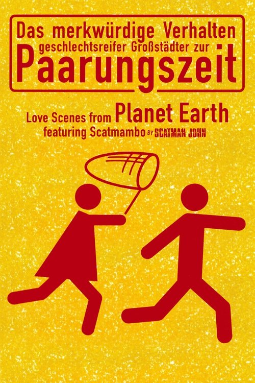 Locandina di Love Scenes from Planet Earth