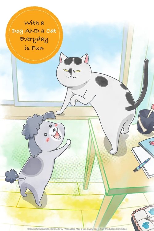 Póster de With a Dog AND a Cat, Every Day Is Fun