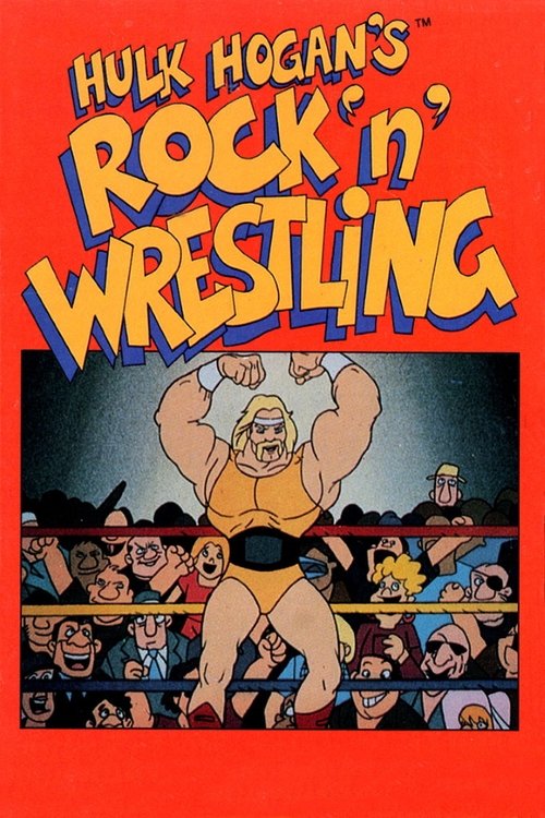 Poster von Hulk Hogan's Rock 'n' Wrestling