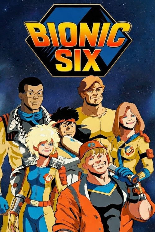 Poster of Bionic Six
