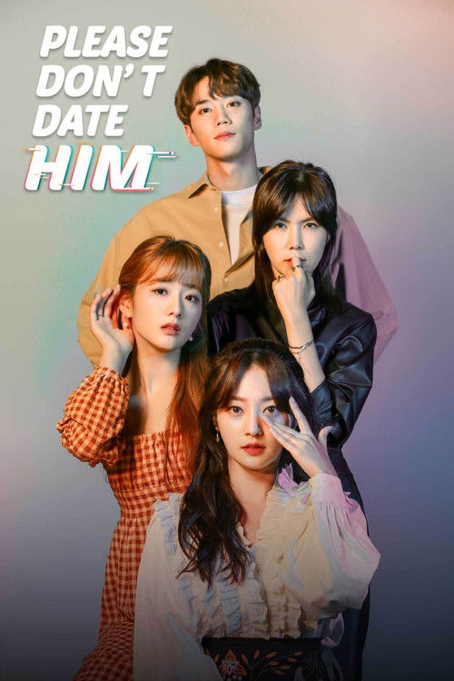 Póster de Please Don't Date Him