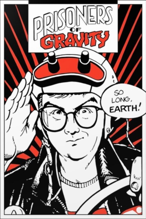 Póster de Prisoners of Gravity