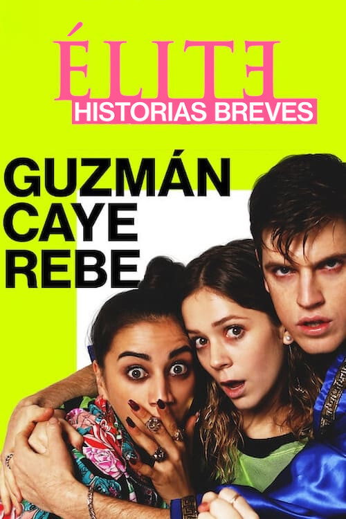Póster de Elite Histórias Breves: Guzmán Caye Rebe