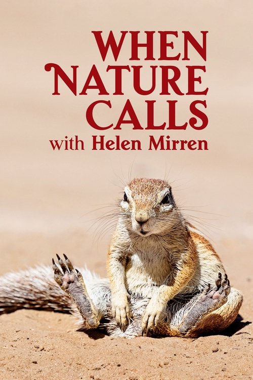Póster de When Nature Calls with Helen Mirren