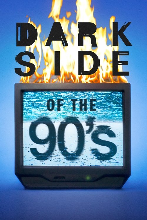 Póster de Dark Side of the 90's