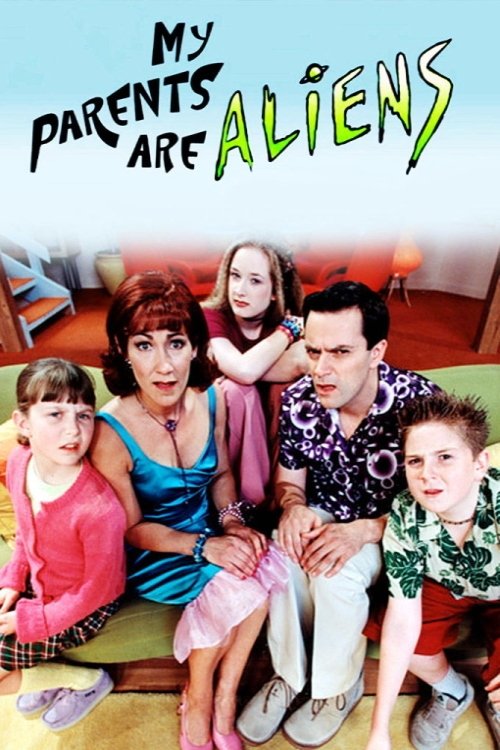 Póster de My Parents Are Aliens