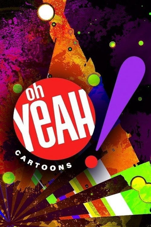 Locandina di Oh Yeah! Cartoons