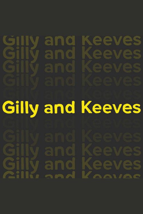 Póster de Gilly and Keeves