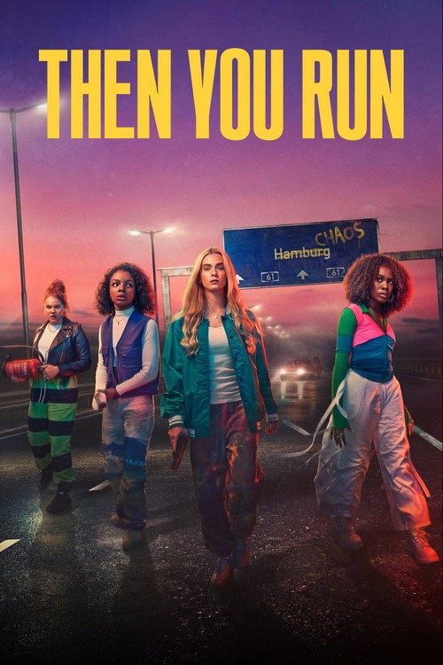 Póster de Then You Run