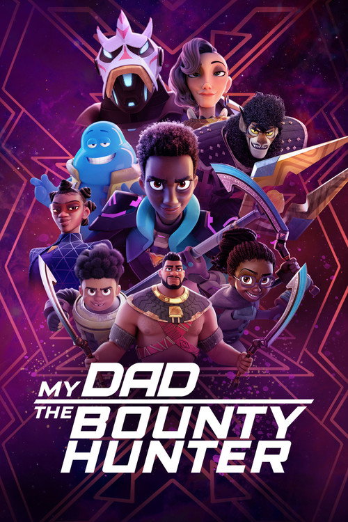Póster de My Dad the Bounty Hunter