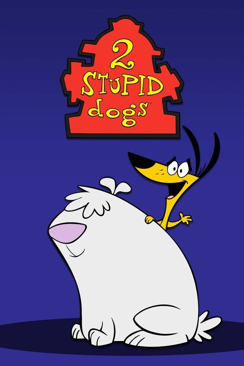 Póster de 2 Stupid Dogs