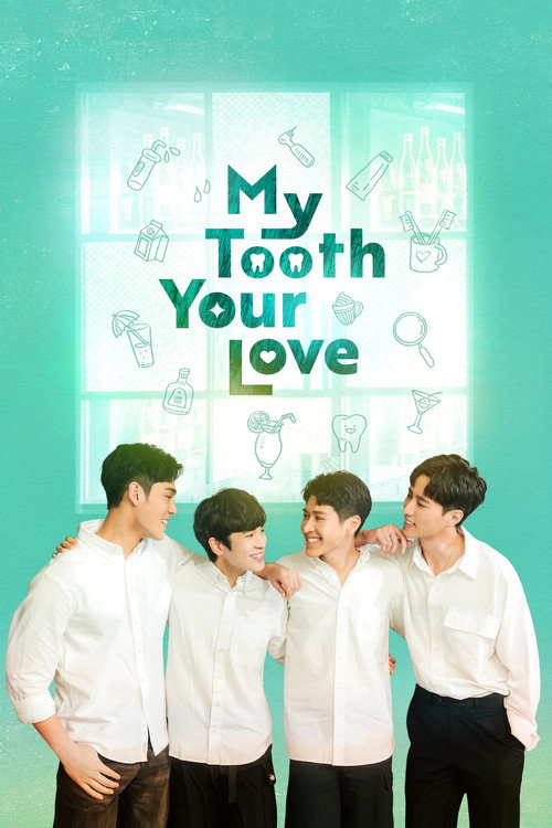 Póster de My Tooth Your Love