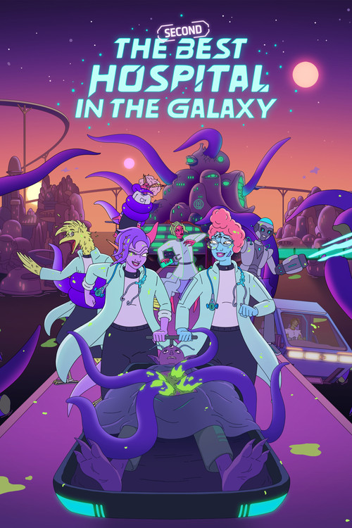 Póster de The Second Best Hospital in the Galaxy