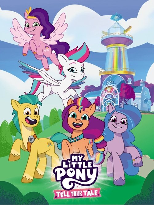 Póster de My Little Pony: Tell Your Tale
