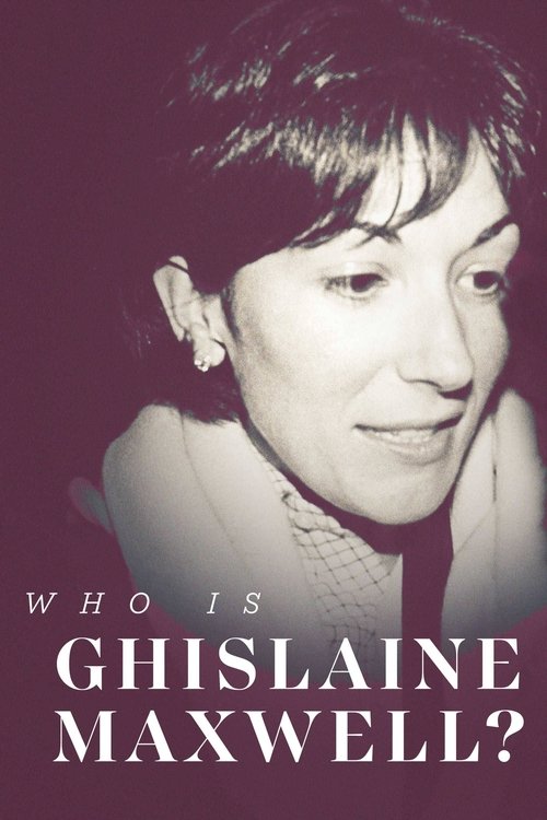 Póster de Who is Ghislaine Maxwell?