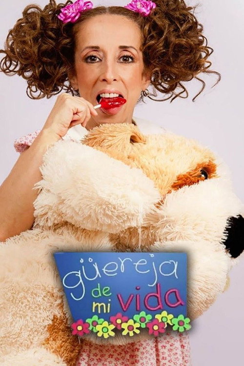 Póster de La Güereja de mi vida