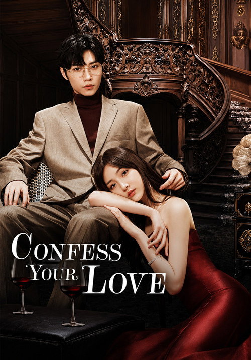 Locandina di Confess Your Love