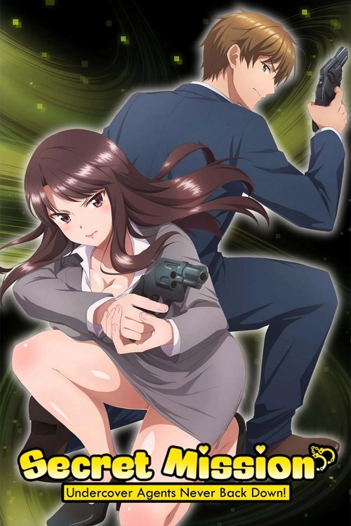 Póster de Secret Mission - Undercover Agents Never Back Down!