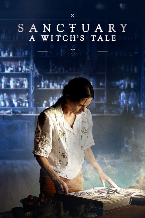 Poster von Sanctuary: A Witch's Tale