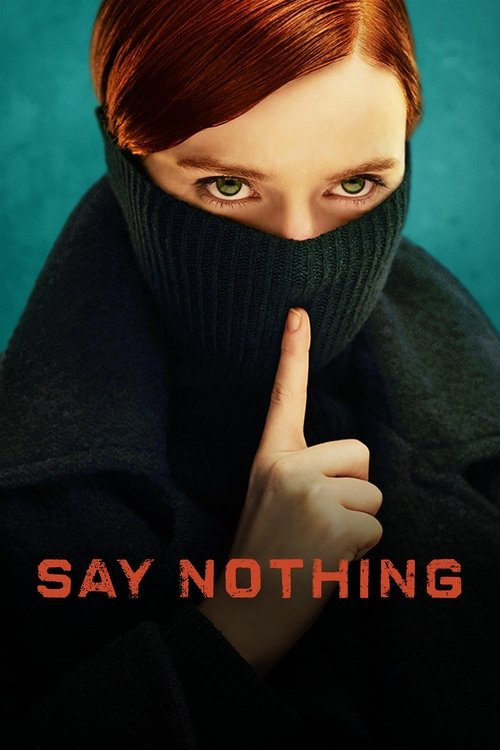Póster de Say Nothing