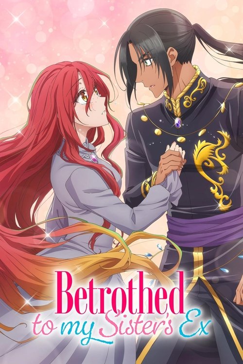 Póster de Betrothed to My Sister's Ex
