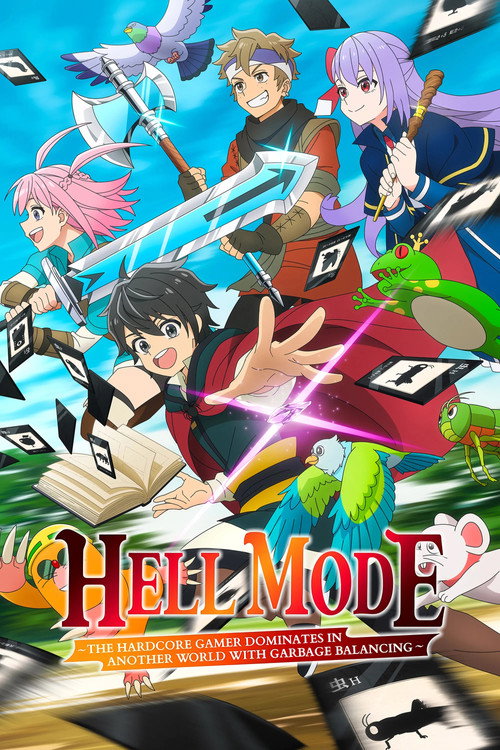 Póster de HELL MODE: The Hardcore Gamer Dominates in Another World with Garbage Balancing