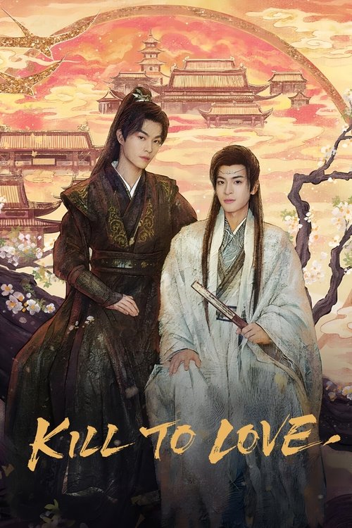 Póster de Kill to Love