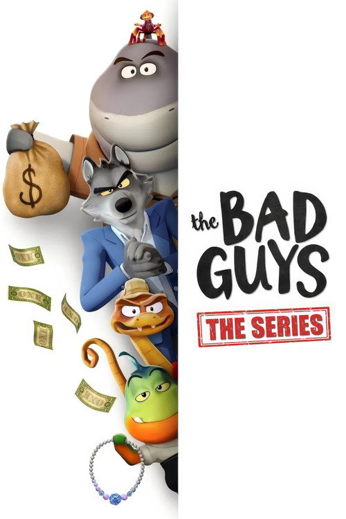 Póster de The Bad Guys: The Series