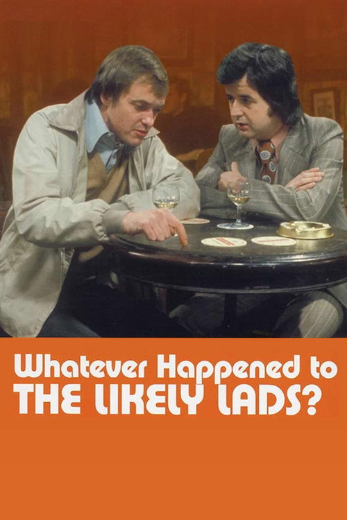 Póster de Whatever Happened to the Likely Lads?
