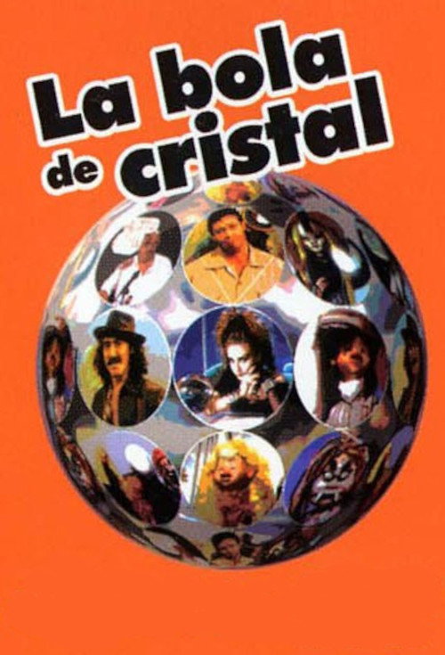 Locandina di La Bola de Cristal