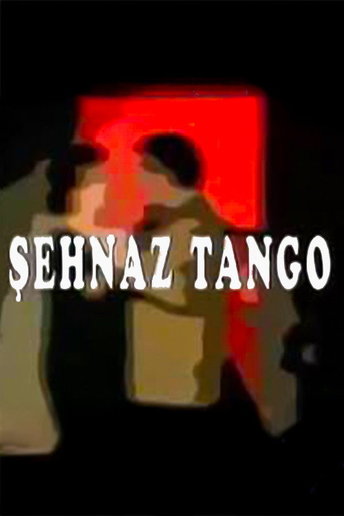 Póster de Şehnaz Tango