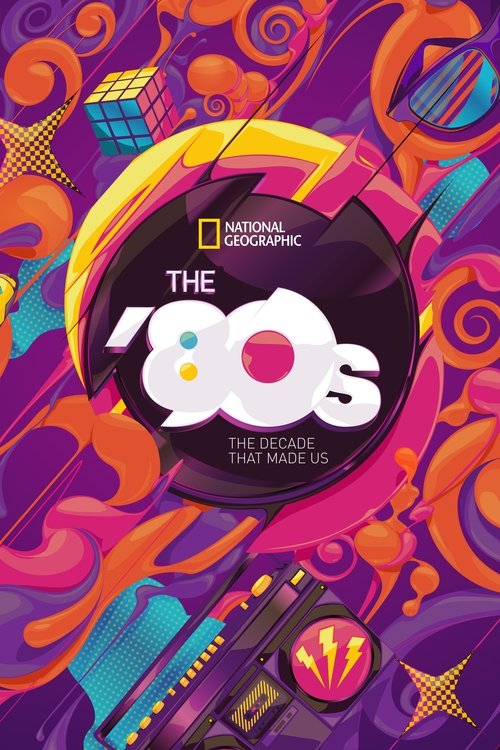 Póster de The '80s: The Decade That Made Us