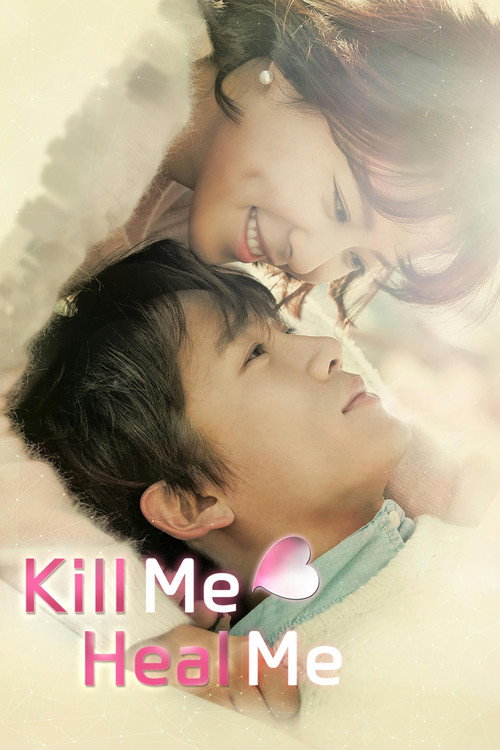 Póster de Kill Me, Heal Me