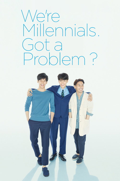 Póster de We're Millennials. Got a Problem?