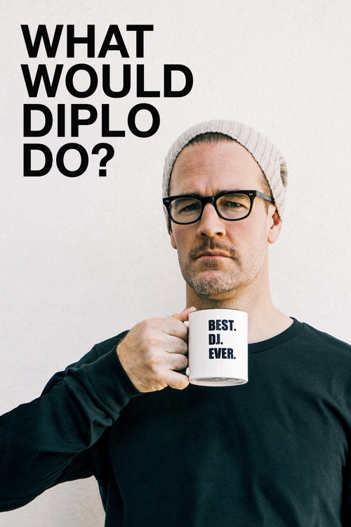 Póster de What Would Diplo Do?