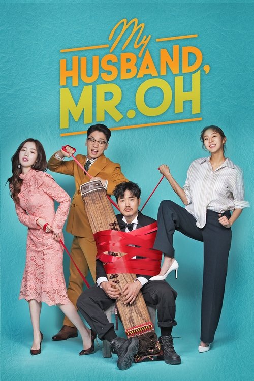 Locandina di My Husband, Mr. Oh!