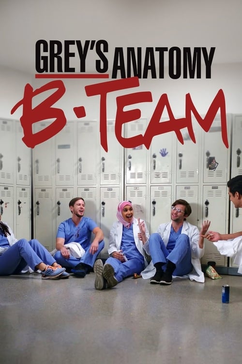 Locandina di Grey's Anatomy: B-Team