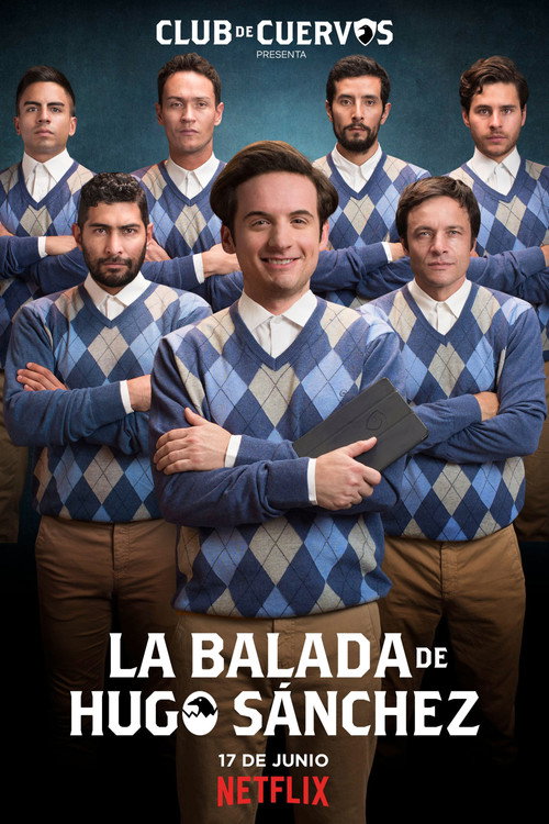 Póster de Club de Cuervos: La Balada de Hugo Sánchez
