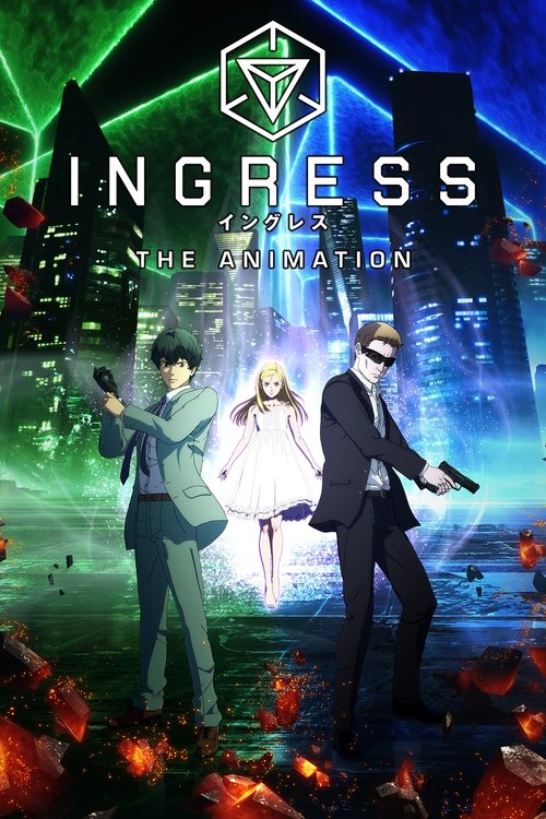 Locandina di Ingress the Animation