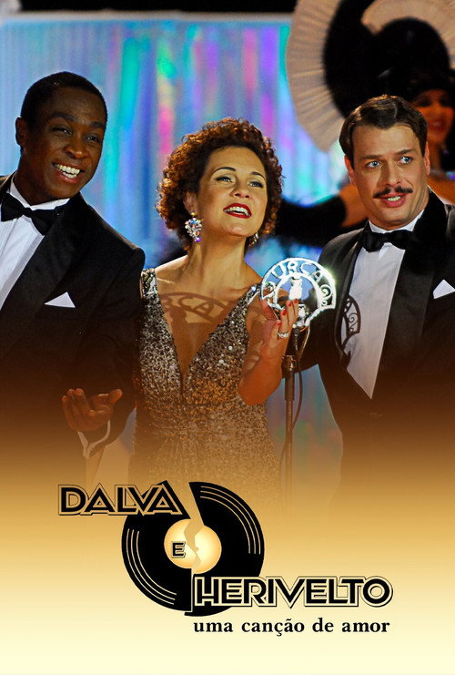 Póster de Dalva e Herivelto: Uma Canção de Amor
