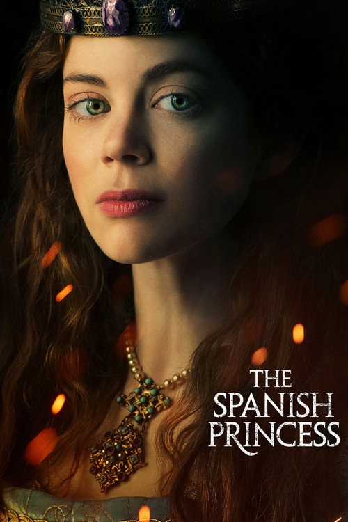 Póster de The Spanish Princess
