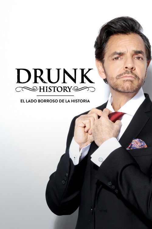 Locandina di Drunk History México