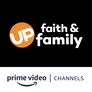 UP Faith & Family Amazon Channel 